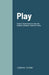 Play: Games by Joanne Jordan
