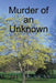 Murder of an Unknown by Gavin MacDonald