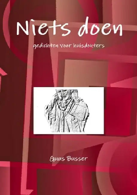 Niets doen by Guus Busser