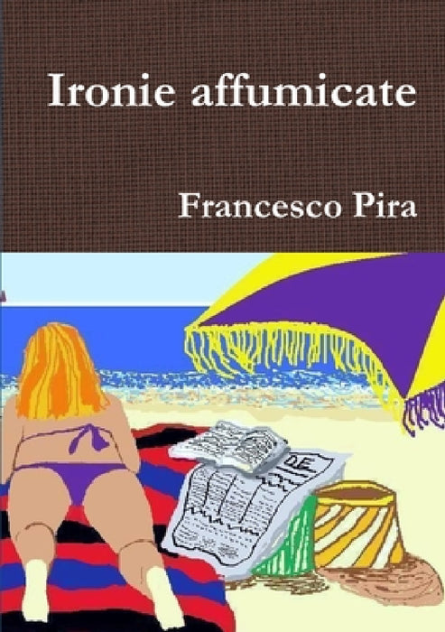 ironie affumicate by Francesco Pira
