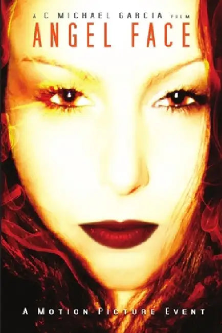 Angelface by C. Michael Garcia