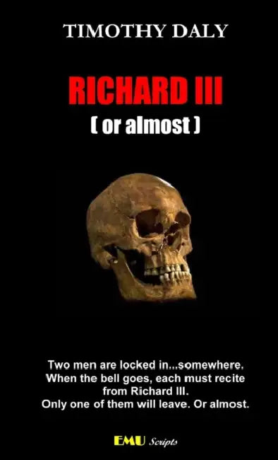 Richard III (or almost) by Timothy Daly