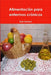 Alimentación para enfermos crónicos by Eva Cervera