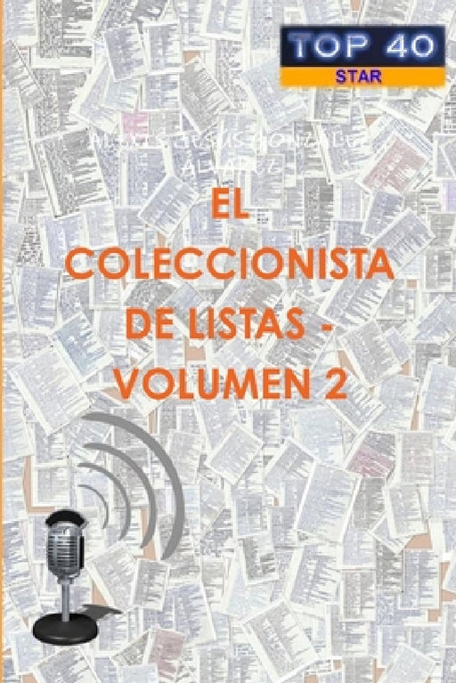 El Coleccionista de Listas - Volumen 2 by Alexis Jesús González Álvarez