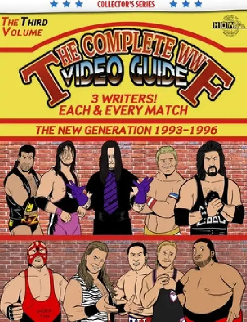 The Complete WWF Video Guide Volume III by James Dixon