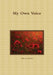 My Own Voice by Michael Stolt