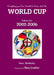 Everything you Ever Wanted to Know about the World Cup Volume Six: 2002-2006 by Sam Berkeley