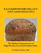Eat Carbohydrates: Get Thin (And Healthy) by Bm Magda Robinson