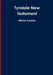 Tyndale New Testament by William Tyndale