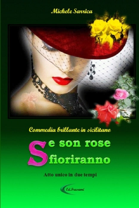 Se Son Rose Sfioriranno by Michele Sarrica