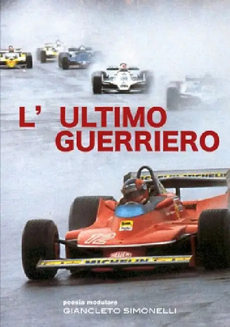 L'ultimo guerriero by Giancleto Simonelli