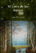 El Libro de las Agujas by Jaime R. C. Letona
