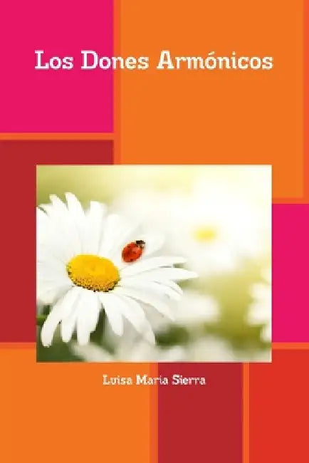 Los Dones Armónicos by Luisa Maria Sierra