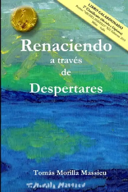 Renaciendo a través de Despertares by Tomás Morilla Massieu