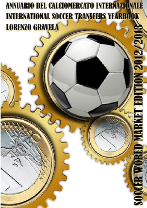 Soccer World Market Edition 2012/2013 by Lorenzo Gravela