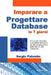 Imparare a progettare database in 7 giorni by Sergio Palumbo