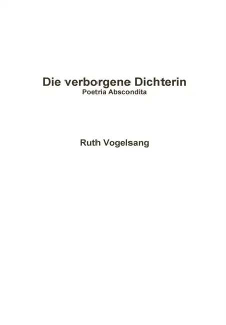 Poetria Abscondita by Ruth Vogelsang