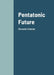 Pentatonic Future by Riccardo Chiarion