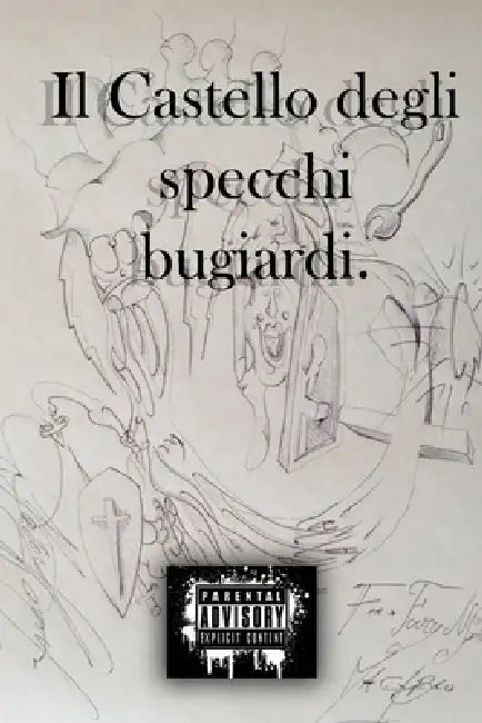 Il castello degli specchi bugiardi by Lorenzo Dariol