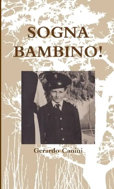 Sogna Bambino! by Gerardo Canini