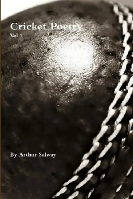 Cricket Poetry by Arthur Salway