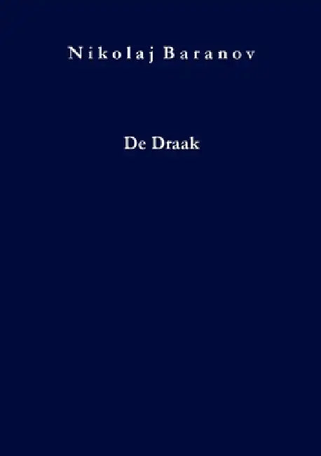 De Draak by Nikolaj Baranov