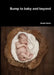 Bump to baby and beyond by Sarah Owen