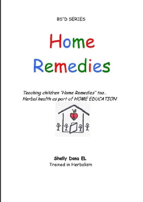 Home Remedies by Shelly Dona El