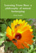 Learning From Bees: A Philosophy Of Natural Beekeeping by Philip Chandler
