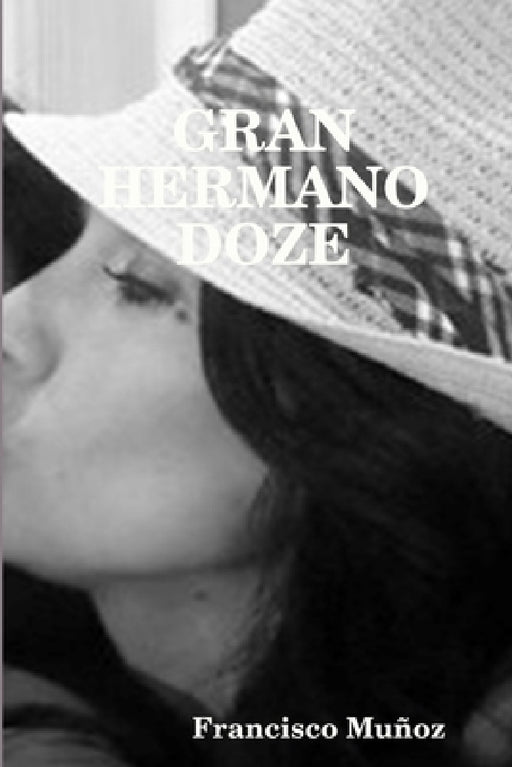 Gran Hermano Doze by Francisco Muñoz