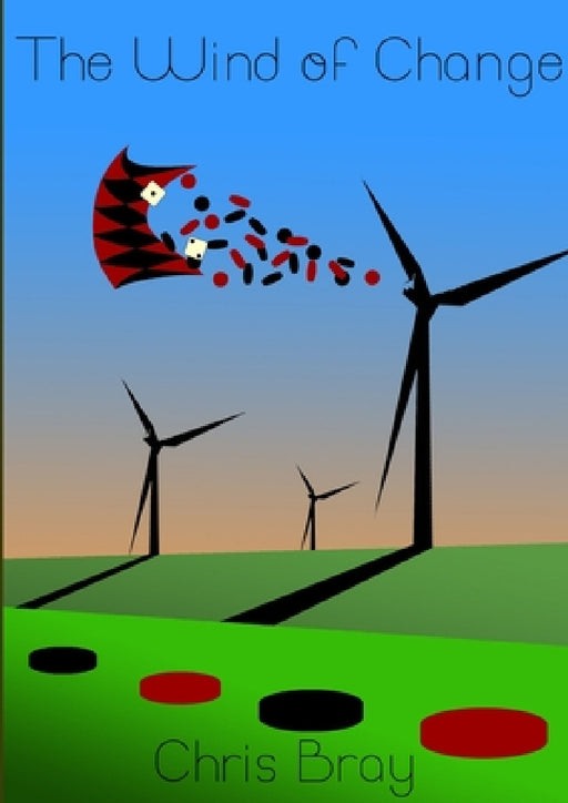 The Wind of Change by Chris Bray