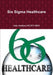 Six Sigma Healthcare by Ade Asefeso McIps Mba