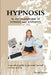 Hypnosis in the Management of Stress and Anxiety a practical guide to personal control by Shahid Karim