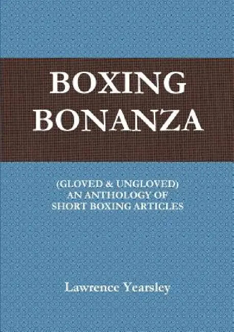 Boxing Bonanza by Lawrence Yearsley