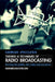 Theories and Techniques of Radio Broadcasting by Giorgio D'Ecclesia