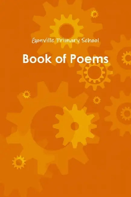 Book of Poems by Gonville Primary School