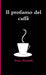 Il profumo del caffè by Anna Altobelli