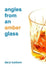 angles from an amber glass by Daryl Baldwin