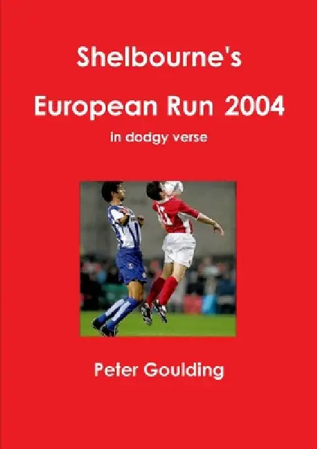Shelbourne's European Run 2004 by Peter Goulding