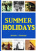 Summer Holidays by Antony J. Stowers
