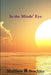 In the Minds' Eye by Matthew R. Brackley