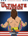 Superstar Series: The Ultimate Warrior by James Dixon, Arnold Furious, Lee Maughan