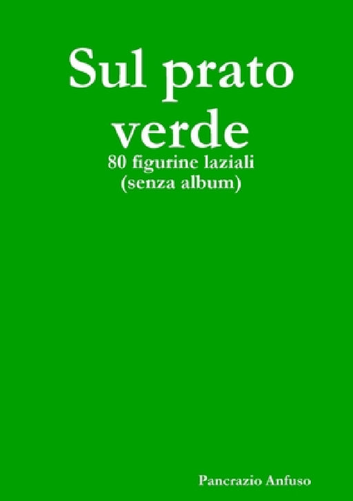 sul prato verde by Pancrazio Anfuso