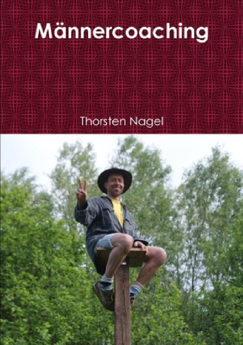 Männercoaching by Thorsten Nagel