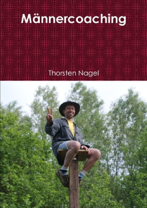 Männercoaching by Thorsten Nagel