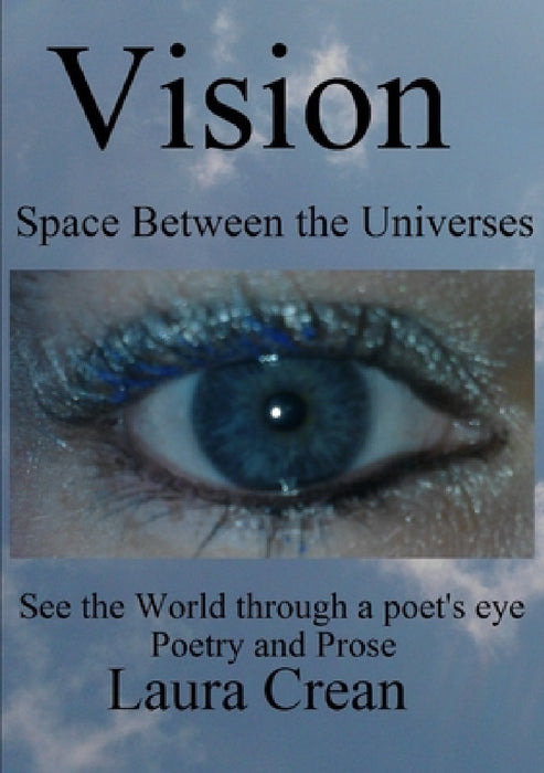Vision - Space Between the Universes by Laura Crean