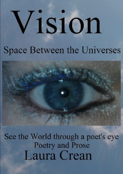 Vision - Space Between the Universes by Laura Crean