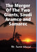 The Merger Of The Two Giants, Saudi Aramco and Samarec by Samir Ghazal