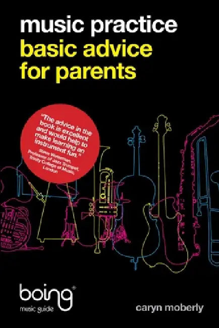Music practice: basic advice for parents by Caryn Moberly