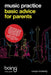 Music practice: basic advice for parents by Caryn Moberly